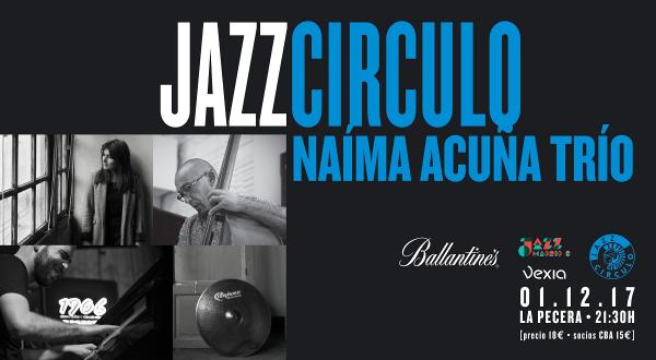 297978 description banner ticketea naima acuna 17 - Naíma Acuña Trío actúa este viernes en Jazz Círculo
